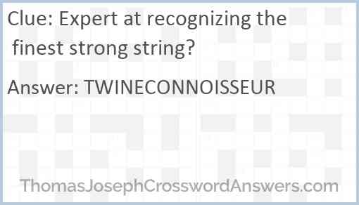 Expert at recognizing the finest strong string? Answer