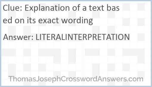 Explanation of a text based on its exact wording Answer