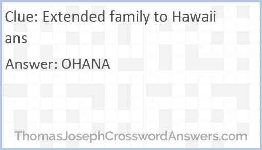 Extended family to Hawaiians Answer