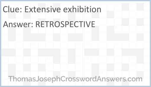 Extensive exhibition Answer