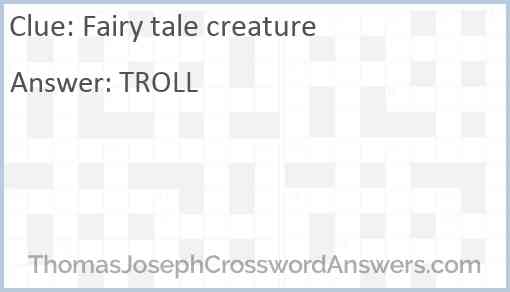 Fairy tale creature Answer