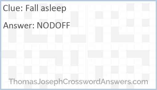 Fall asleep Answer