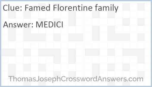 Famed Florentine family Answer