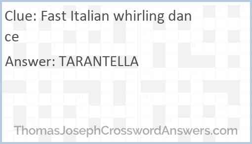 Fast Italian whirling dance Answer