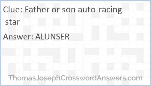 Father or son auto-racing star Answer