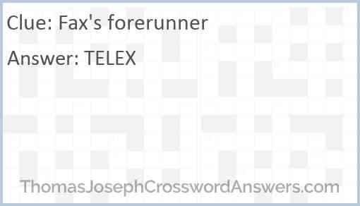 Fax's forerunner Answer