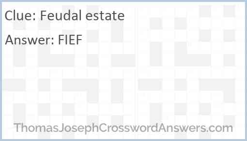 Feudal estate Answer