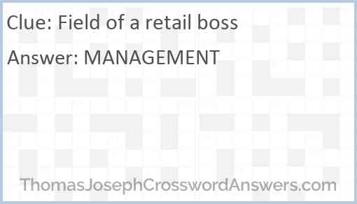 Field of a retail boss Answer