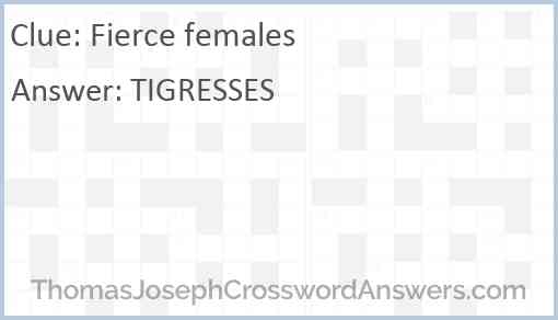 Fierce females Answer