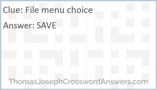 File menu choice Answer