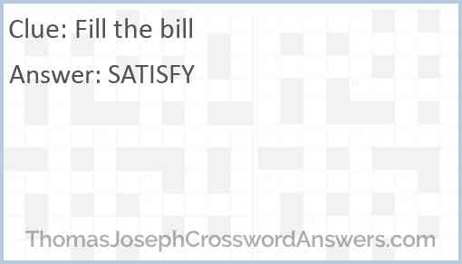 Fill the bill Answer
