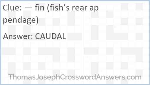 — fin (fish’s rear appendage) Answer