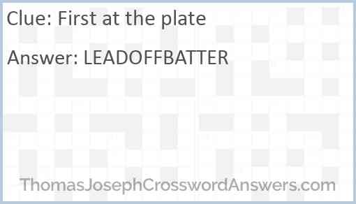 First at the plate Answer
