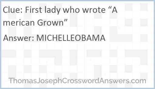 First lady who wrote “American Grown” Answer