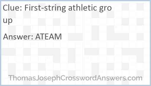 First-string athletic group Answer