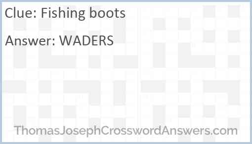 Fishing boots Answer