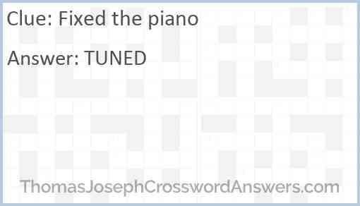 Fixed the piano Answer