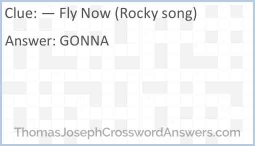 — Fly Now (Rocky song) Answer