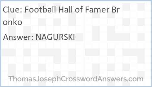 Football Hall of Famer Bronko Answer