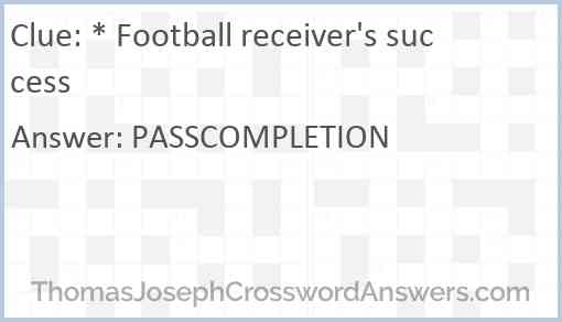 * Football receiver's success Answer
