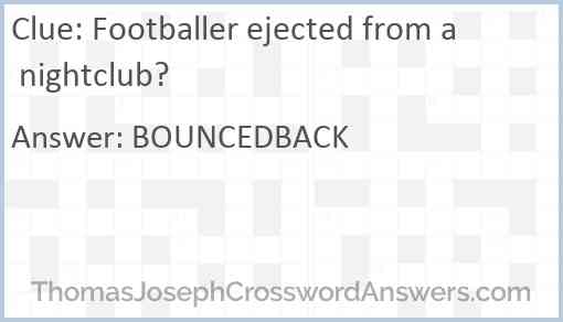 Footballer ejected from a nightclub? Answer