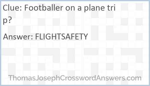 Footballer on a plane trip? Answer