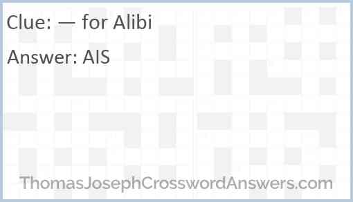 — for Alibi Answer