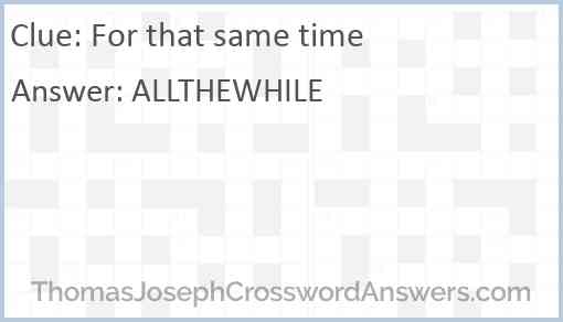 For that same time Answer