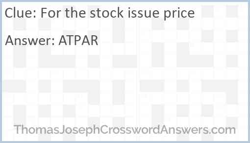 For the stock issue price Answer