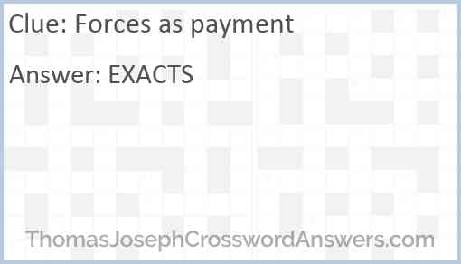 Forces as payment Answer