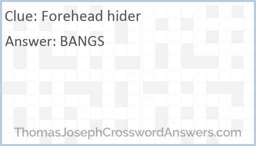 Forehead hider Answer