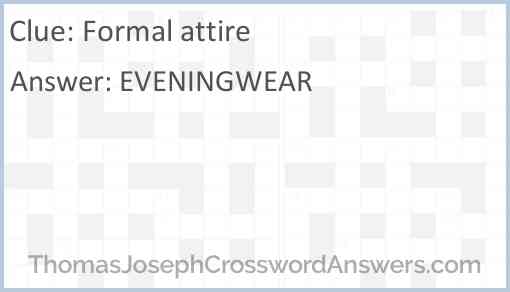 Formal attire Answer