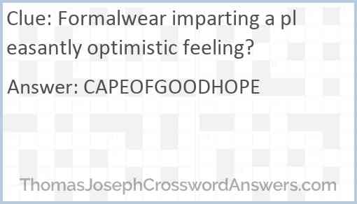 Formalwear imparting a pleasantly optimistic feeling? Answer