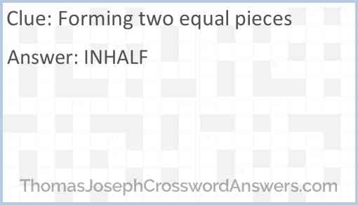 Forming two equal pieces Answer