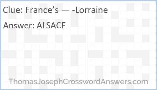 France’s — -Lorraine Answer