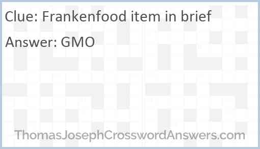 Frankenfood item in brief Answer