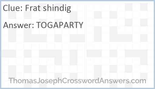 Frat shindig Answer