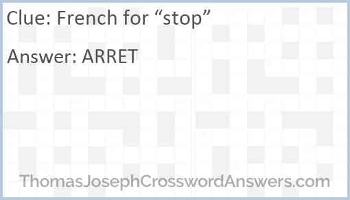 French for “stop” Answer