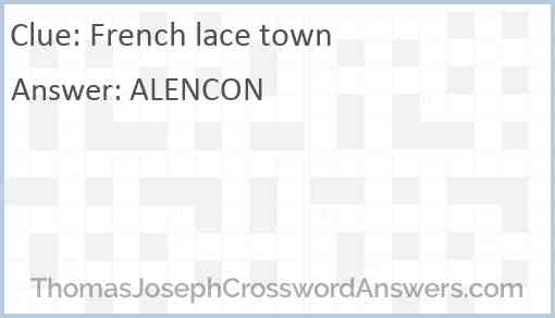 French lace town Answer