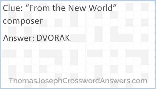 “From the New World” composer Answer