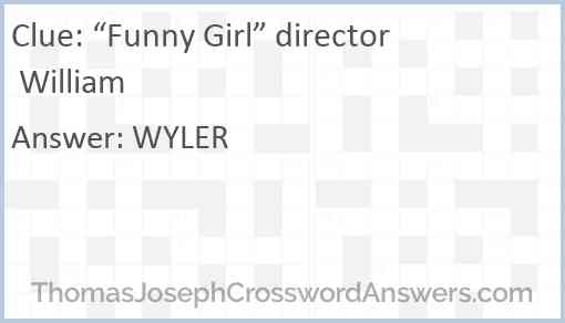 “Funny Girl” director William Answer
