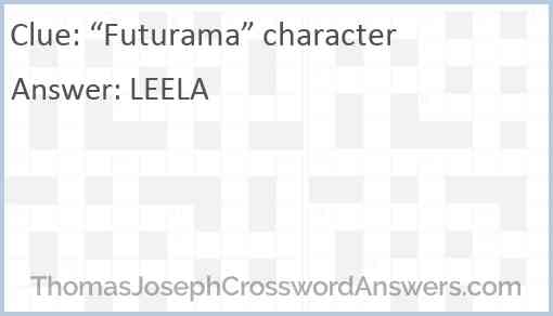 “Futurama” character Answer