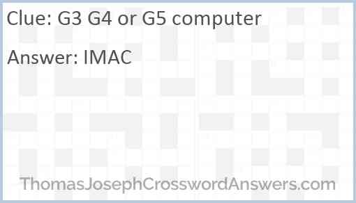 G3 G4 or G5 computer Answer