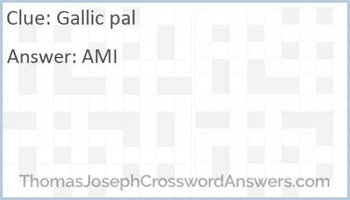 Gallic pal Answer