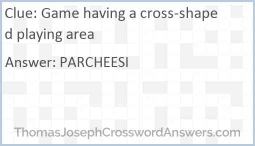 Game having a cross-shaped playing area Answer
