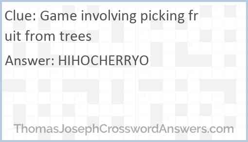 Game involving picking fruit from trees Answer