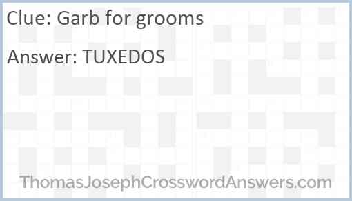 Garb for grooms Answer