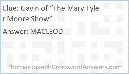 Gavin of “The Mary Tyler Moore Show” Answer