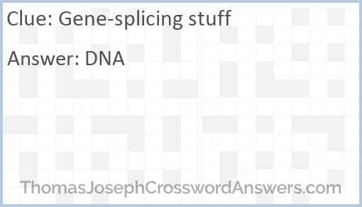 Gene-splicing stuff Answer