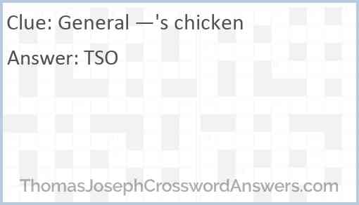 General —'s chicken Answer